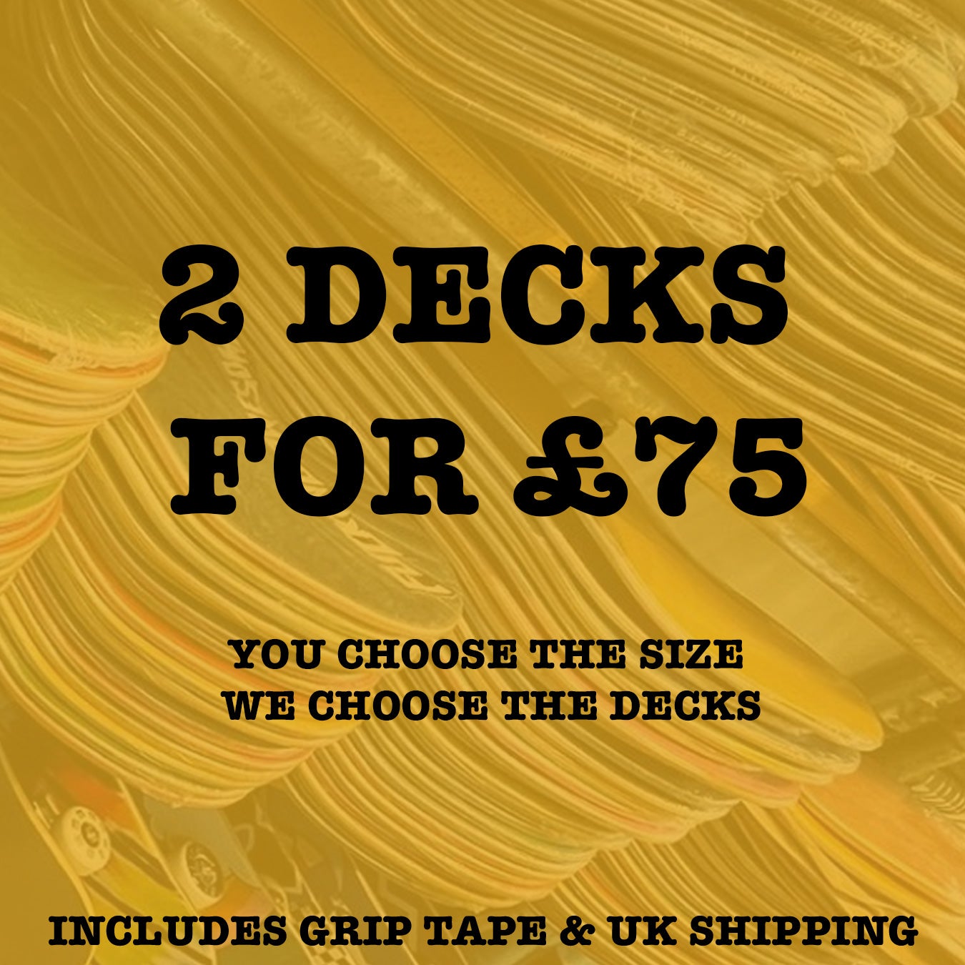 Deck Mystery Boxes - 2 for £75!