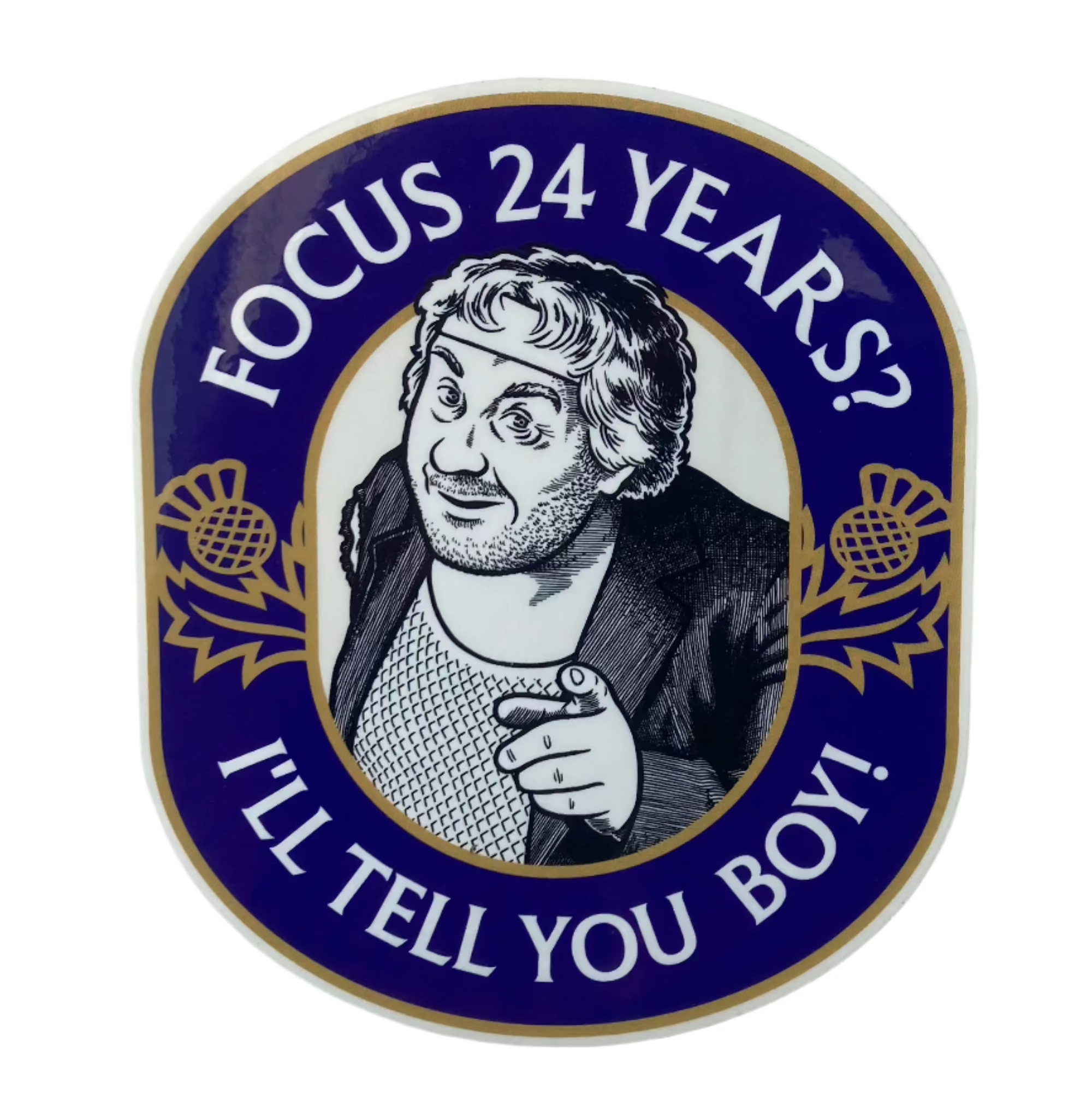 Focus I'll Tell You Boy 24 Year Anniversary Sticker