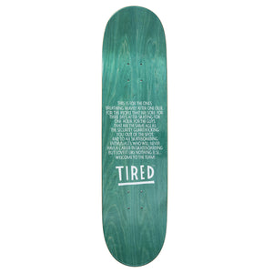 Tired Skateboards Detergent Deck - 8.25"